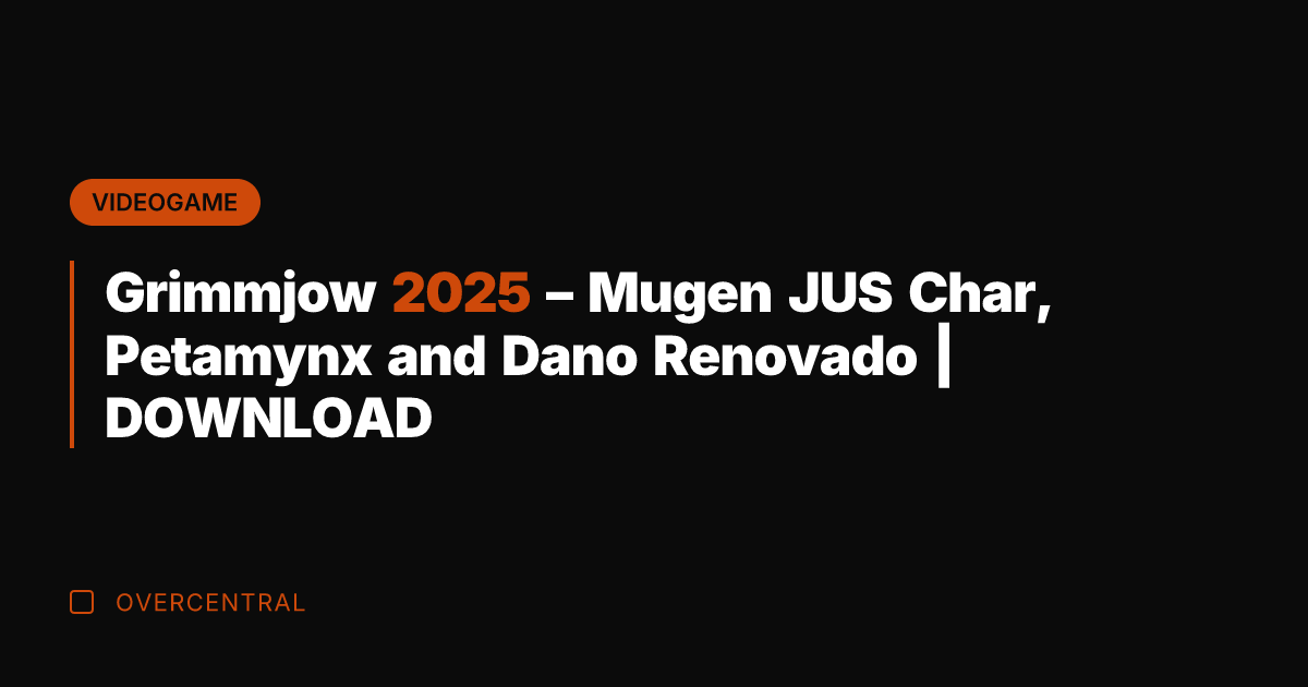 Grimmjow 2025 - Mugen JUS Char, Petamynx and Dano Renovado | DOWNLOAD