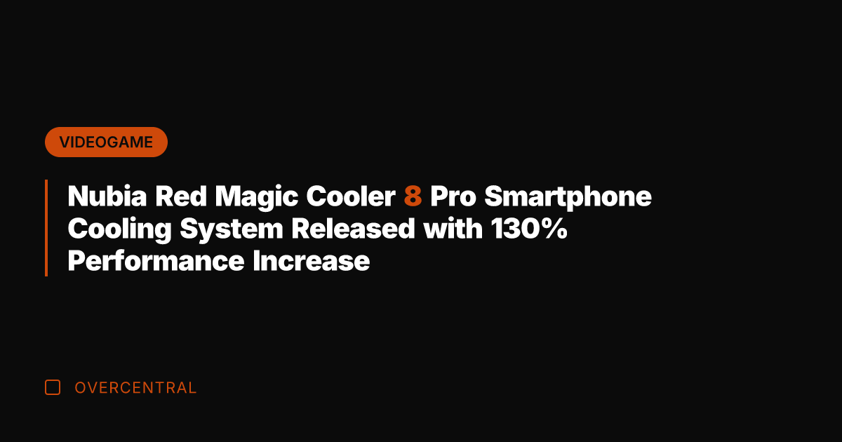 Nubia Red Magic Cooler 8 Pro Smartphone Cooling System Released with 130%