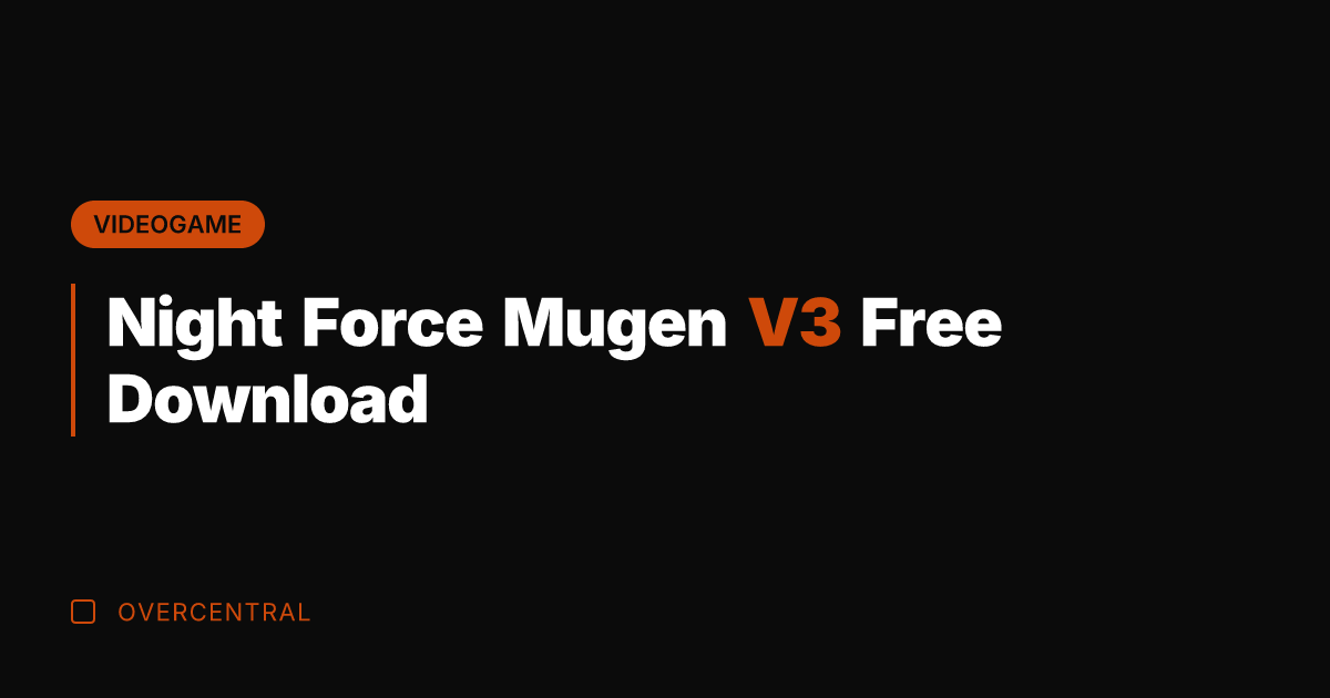 Night Force Mugen V3 Free Download