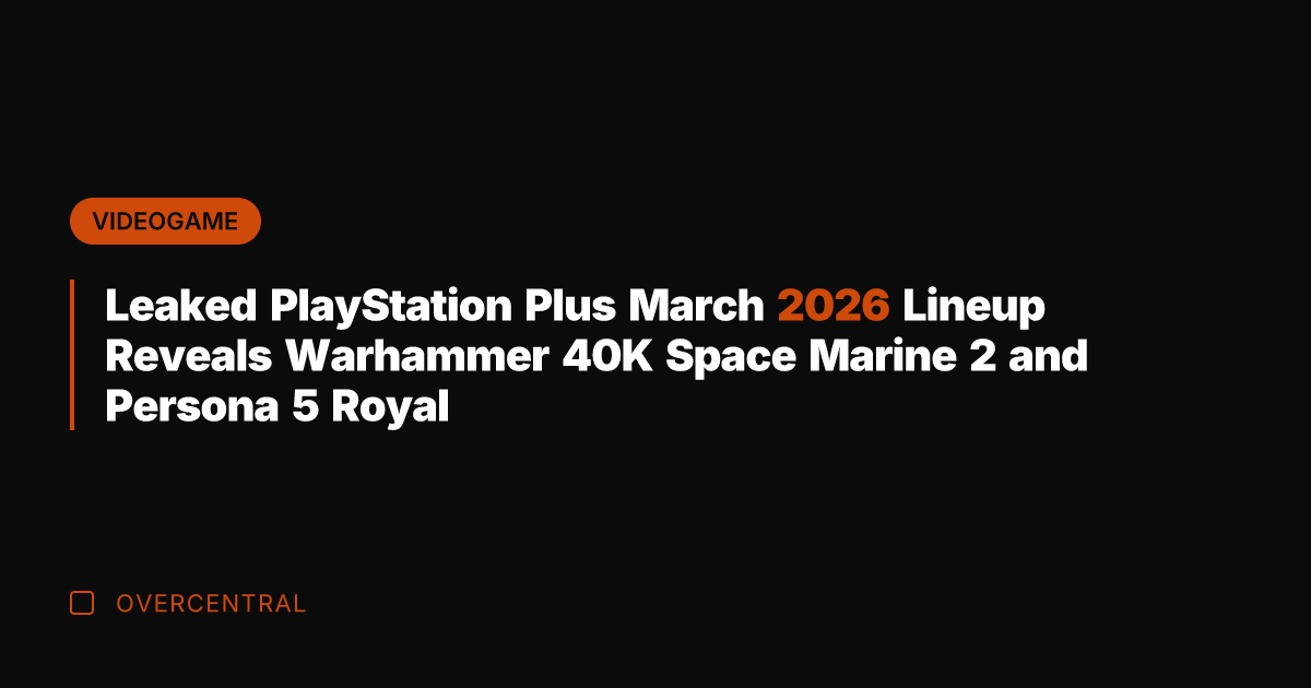 Leaked PlayStation Plus March 2026 Lineup Reveals Warhammer 40K Space Marine 2