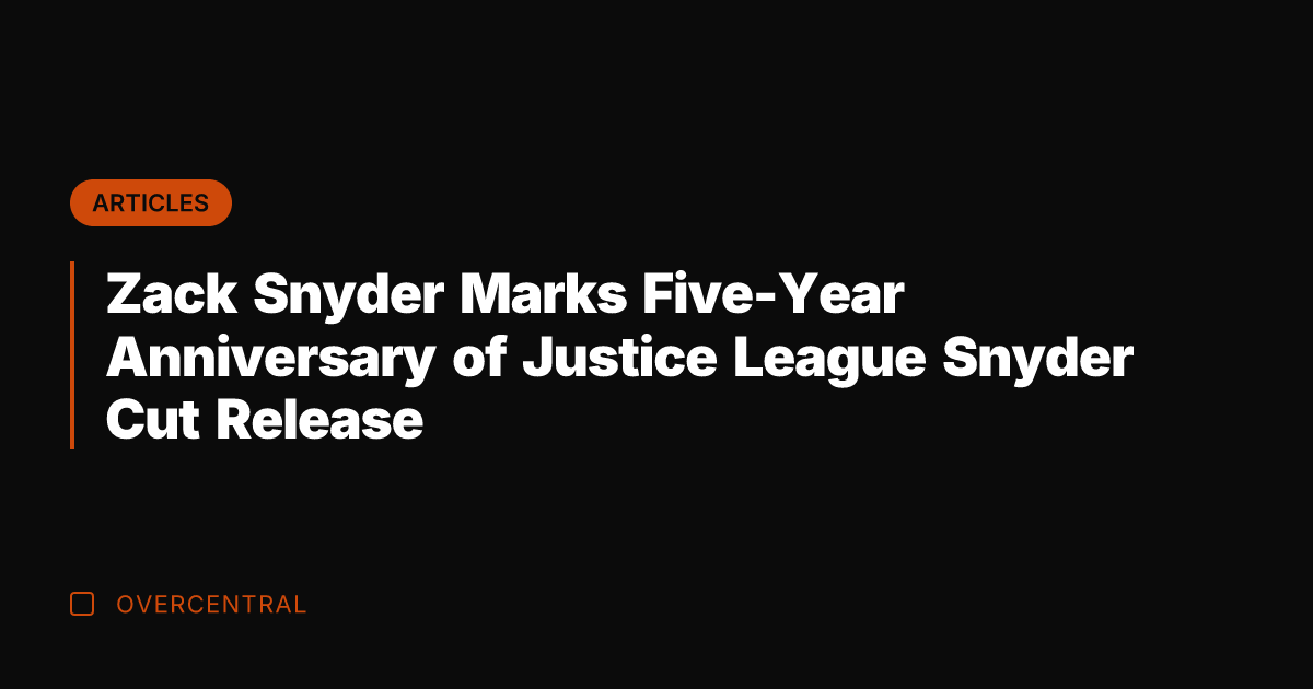 Zack Snyder Marks Five-Year Anniversary of Justice League Snyder Cut Release