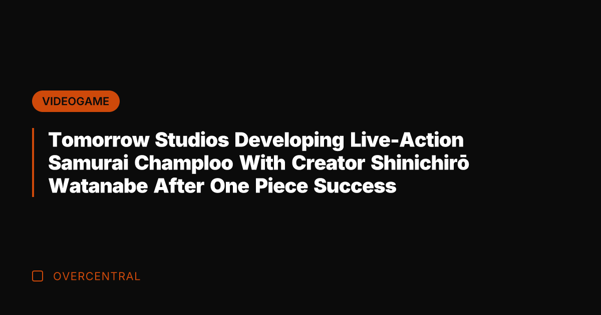 Tomorrow Studios Developing Live-Action Samurai Champloo With Creator Shinichirō Watanabe After One