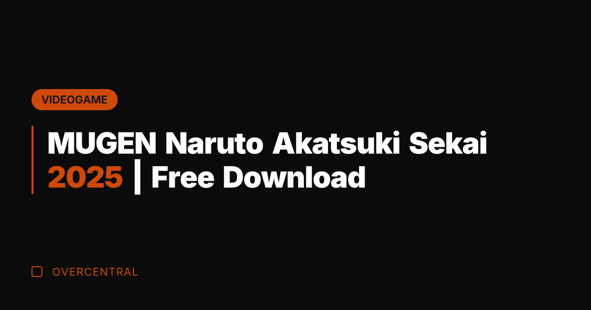 MUGEN Naruto Akatsuki Sekai 2025 | Free Download