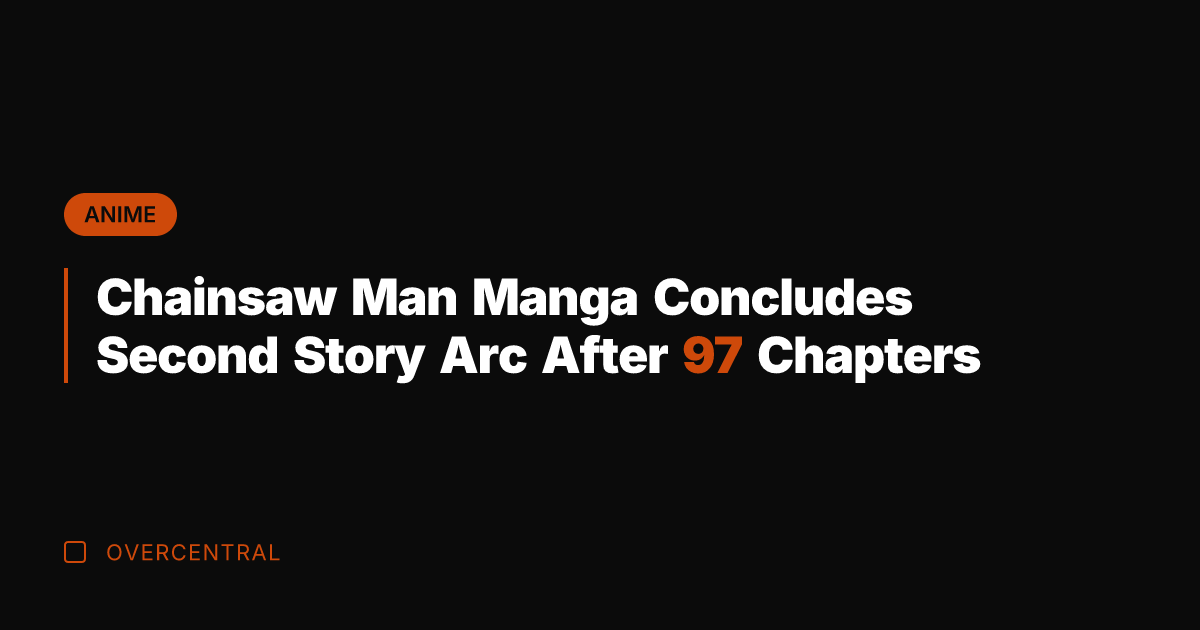 Chainsaw Man Manga Concludes Second Story Arc After 97 Chapters