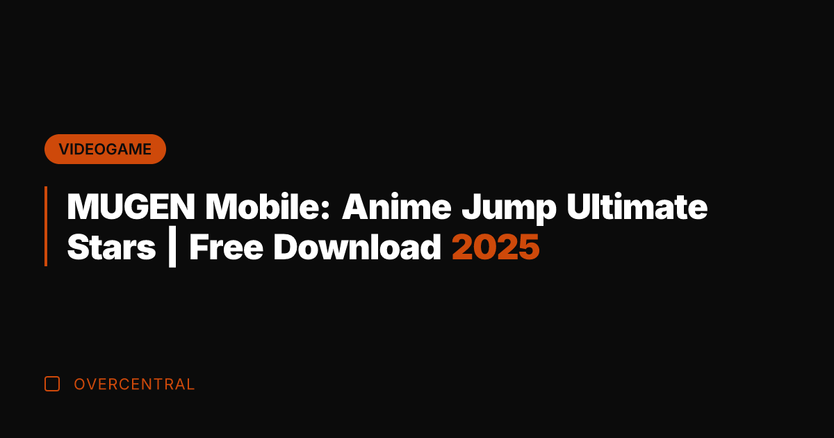 MUGEN Mobile: Anime Jump Ultimate Stars | Free Download 2025