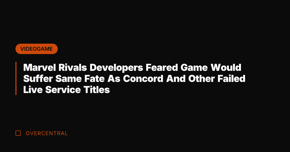 Marvel Rivals Developers Feared Game Would Suffer Same Fate As Concord And