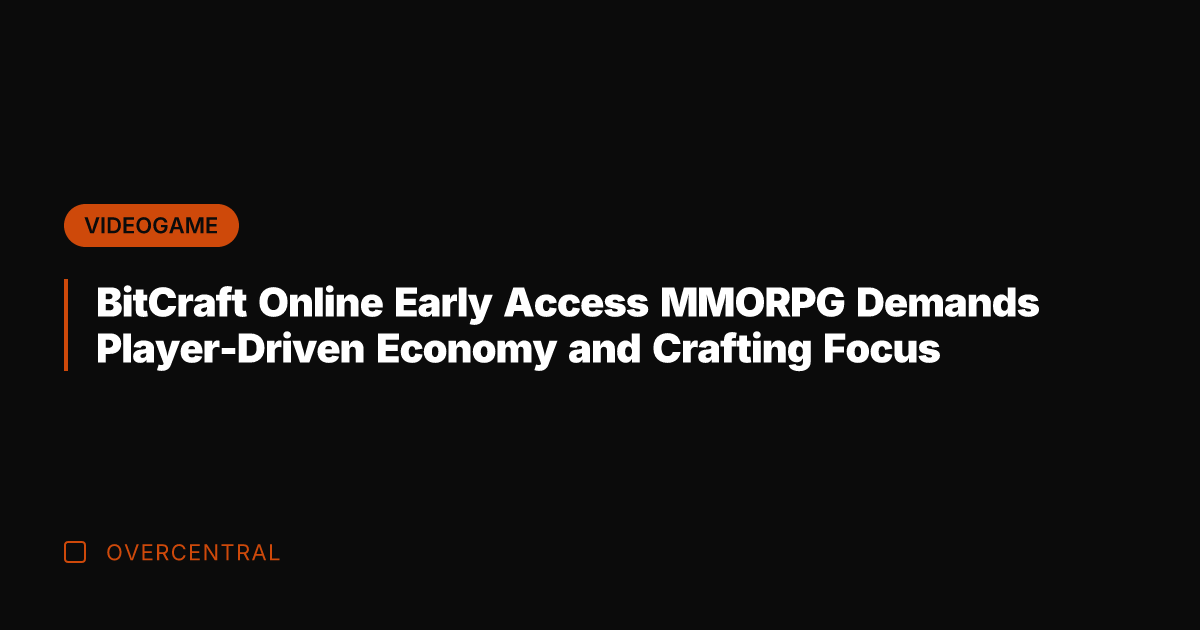 BitCraft Online Early Access MMORPG Demands Player-Driven Economy and Crafting Focus