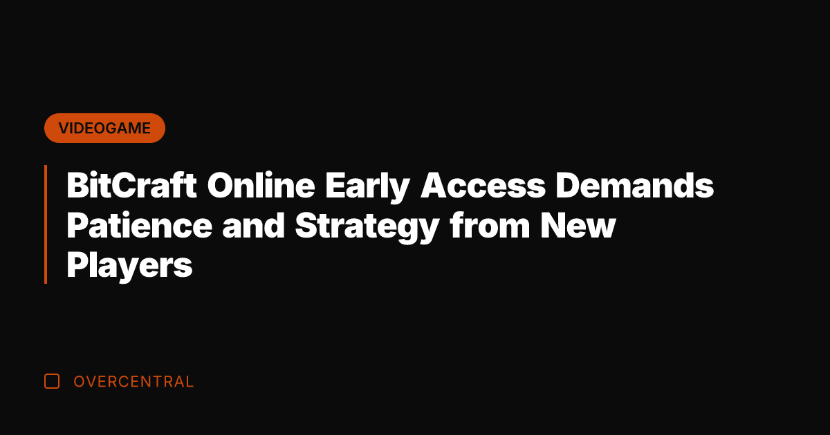 BitCraft Online Early Access Demands Patience and Strategy from New Players