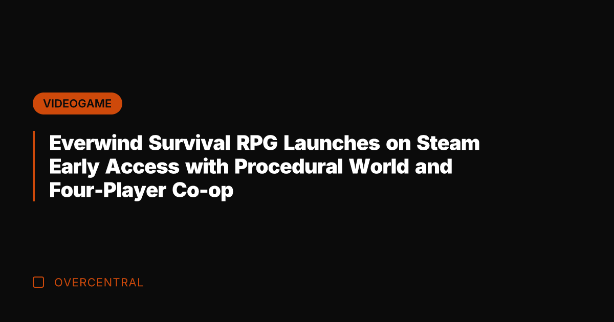 Everwind Survival RPG Launches on Steam Early Access with Procedural World and