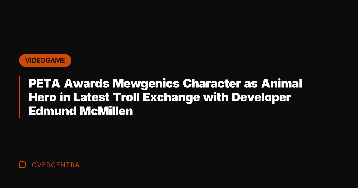 PETA Awards Mewgenics Character as Animal Hero in Latest Troll Exchange with