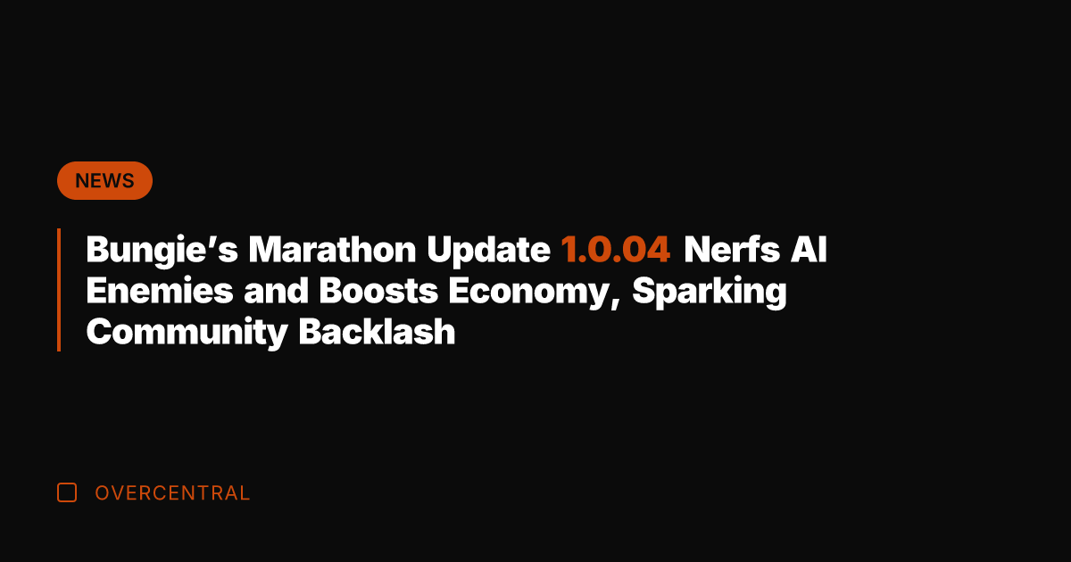 Bungie's Marathon Update 1.0.04 Nerfs AI Enemies and Boosts Economy, Sparking Community