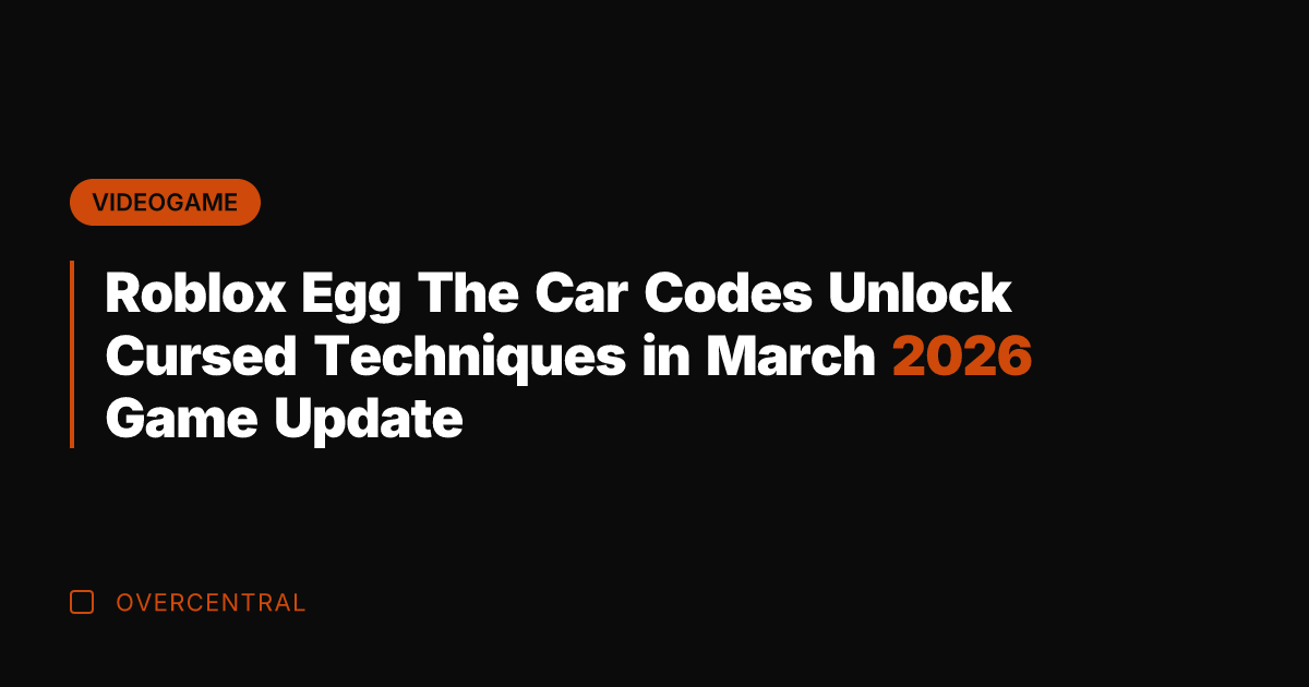 Roblox Egg The Car Codes Unlock Cursed Techniques in March 2026 Game