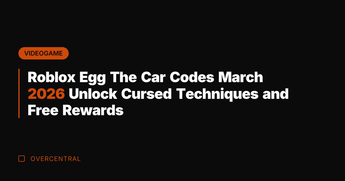 Roblox Egg The Car Codes March 2026 Unlock Cursed Techniques and Free