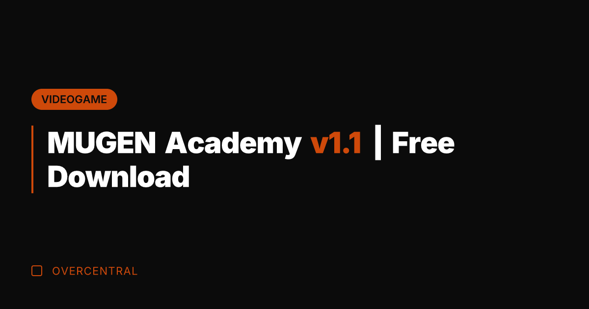 MUGEN Academy v1.1 | Free Download