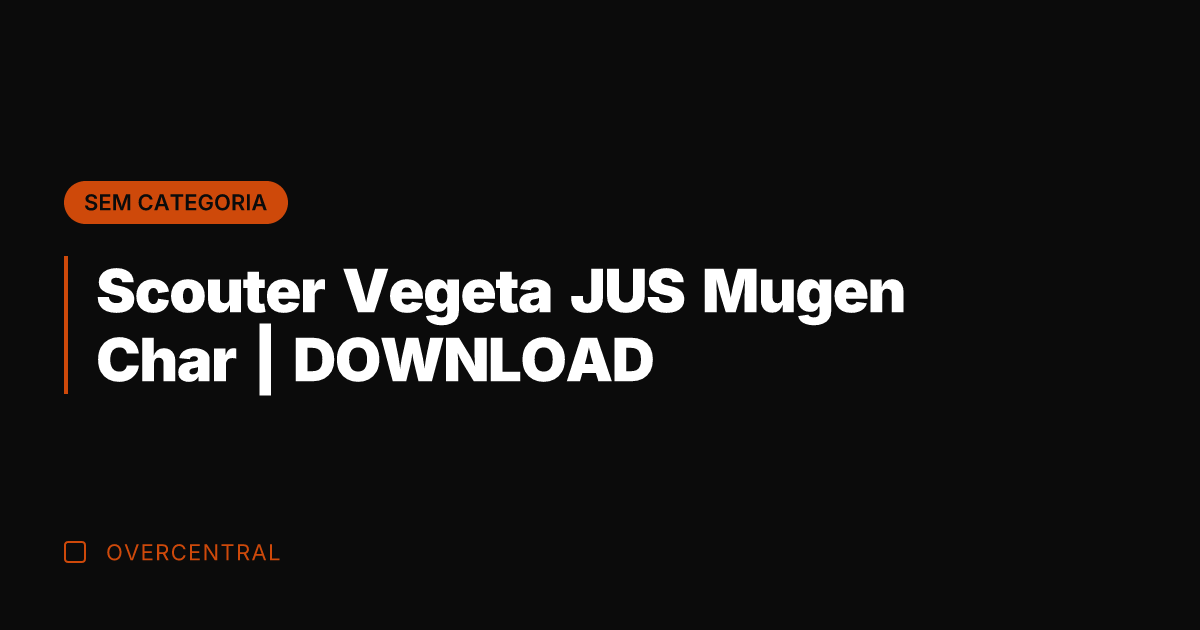 Scouter Vegeta JUS Mugen Char | DOWNLOAD