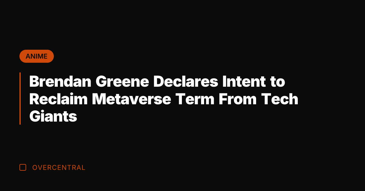 Brendan Greene Declares Intent to Reclaim Metaverse Term From Tech Giants
