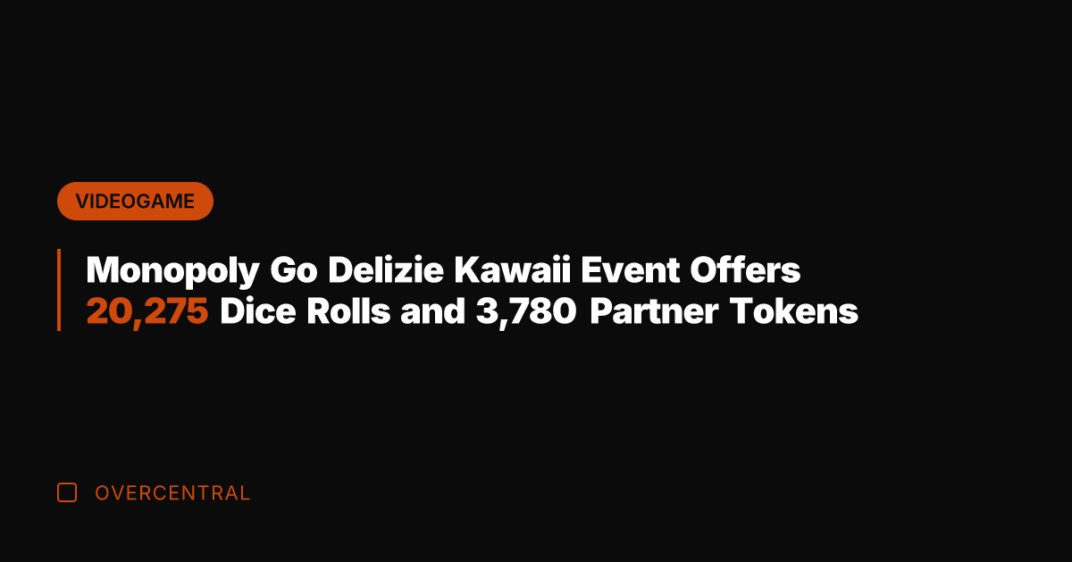 Monopoly Go Delizie Kawaii Event Offers 20,275 Dice Rolls and 3,780 Partner