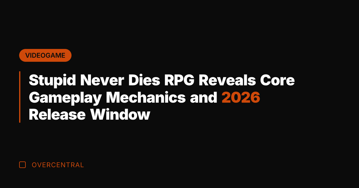 Stupid Never Dies RPG Reveals Core Gameplay Mechanics and 2026 Release Window