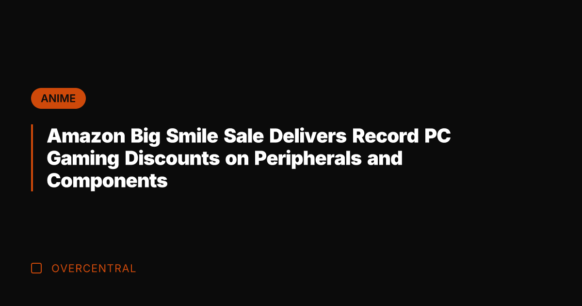 Amazon Big Smile Sale Delivers Record PC Gaming Discounts on Peripherals and