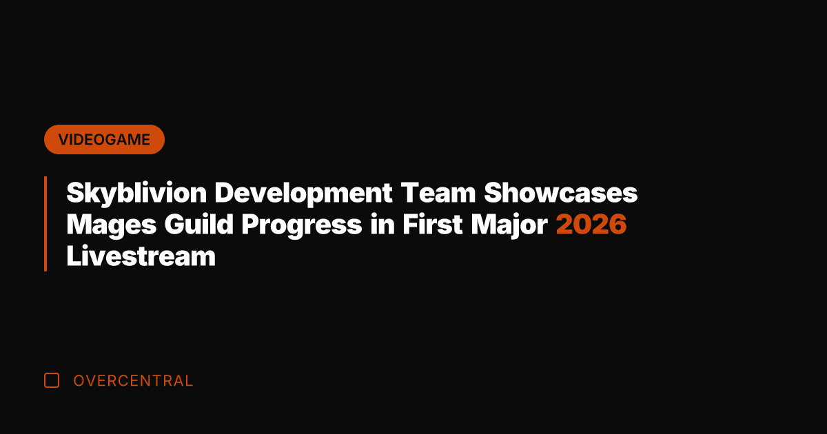 Skyblivion Development Team Showcases Mages Guild Progress in First Major 2026 Livestream