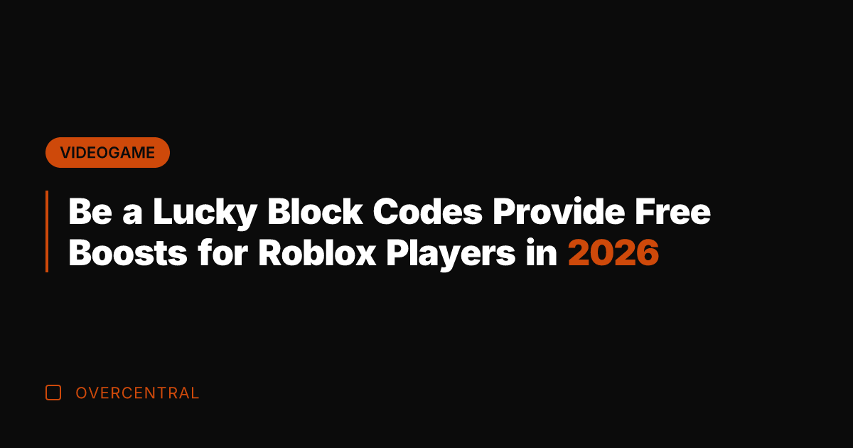 Be a Lucky Block Codes Provide Free Boosts for Roblox Players in