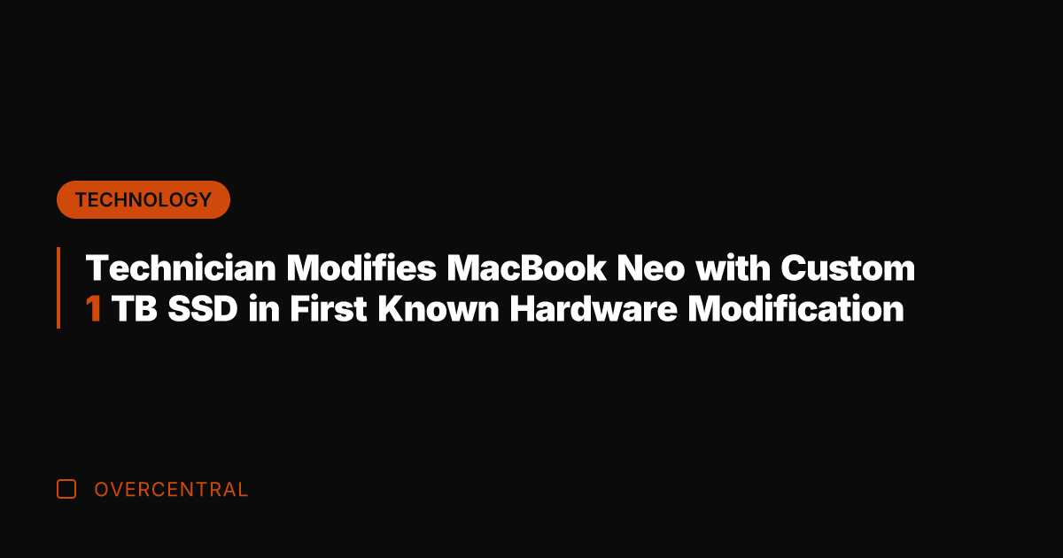 Technician Modifies MacBook Neo with Custom 1 TB SSD in First Known