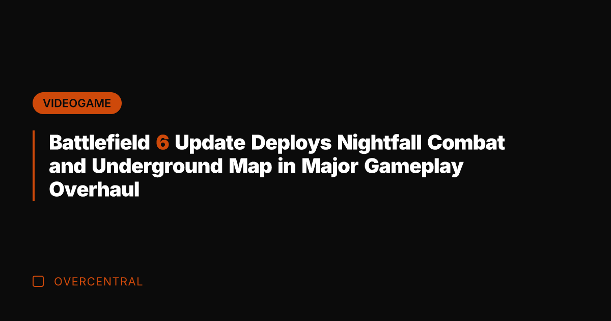 Battlefield 6 Update Deploys Nightfall Combat and Underground Map in Major Gameplay