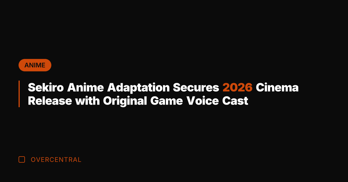 Sekiro Anime Adaptation Secures 2026 Cinema Release with Original Game Voice Cast