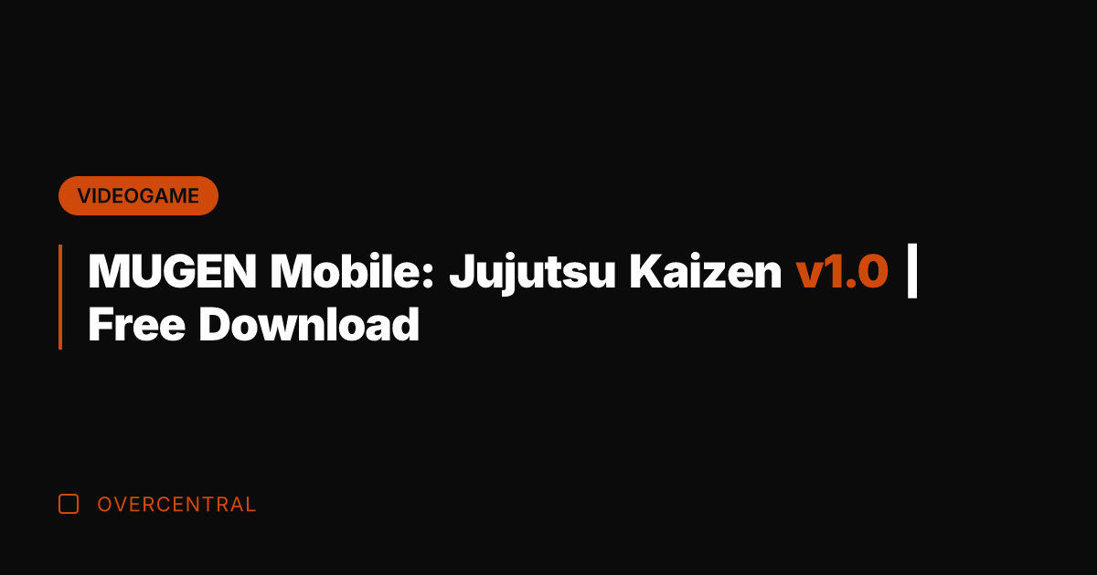 MUGEN Mobile: Jujutsu Kaizen v1.0 | Free Download