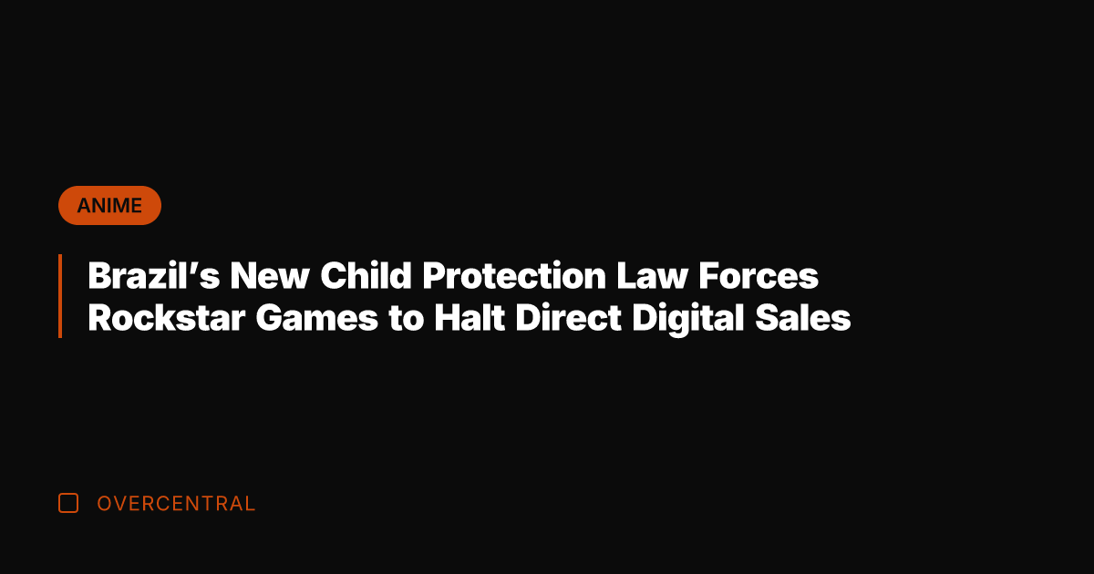 Brazil's New Child Protection Law Forces Rockstar Games to Halt Direct Digital