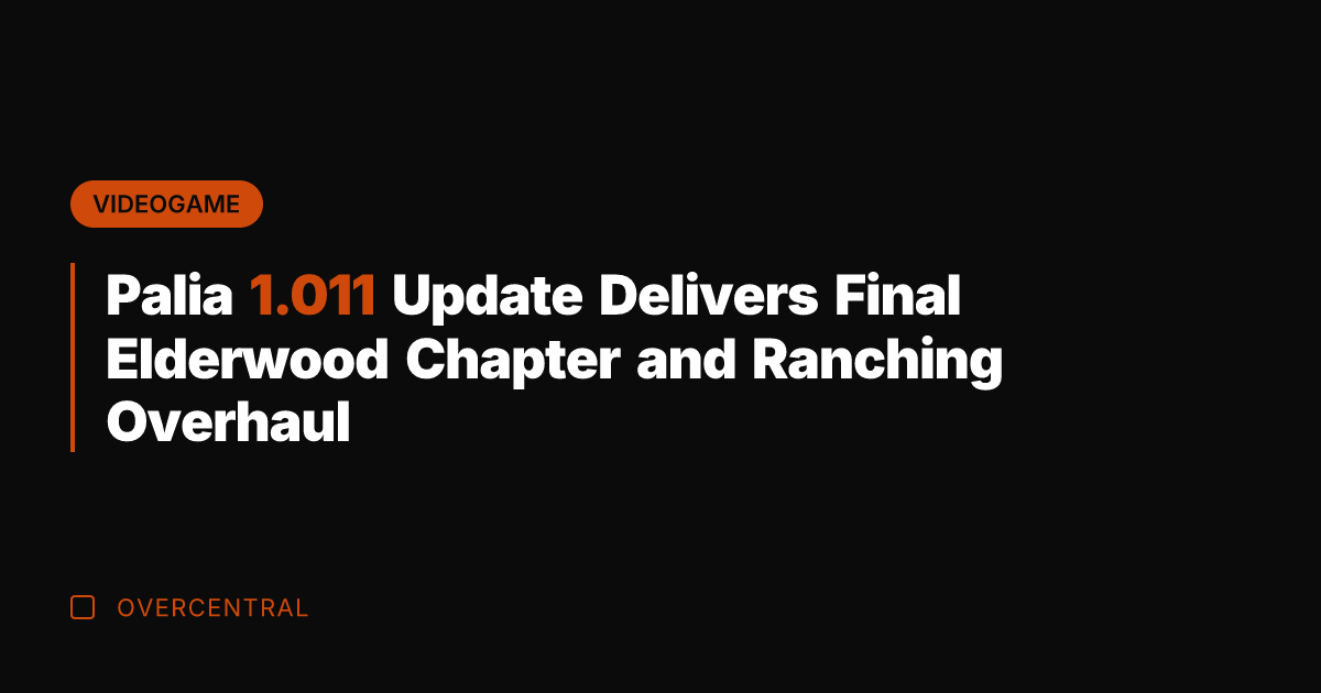 Palia 1.011 Update Delivers Final Elderwood Chapter and Ranching Overhaul