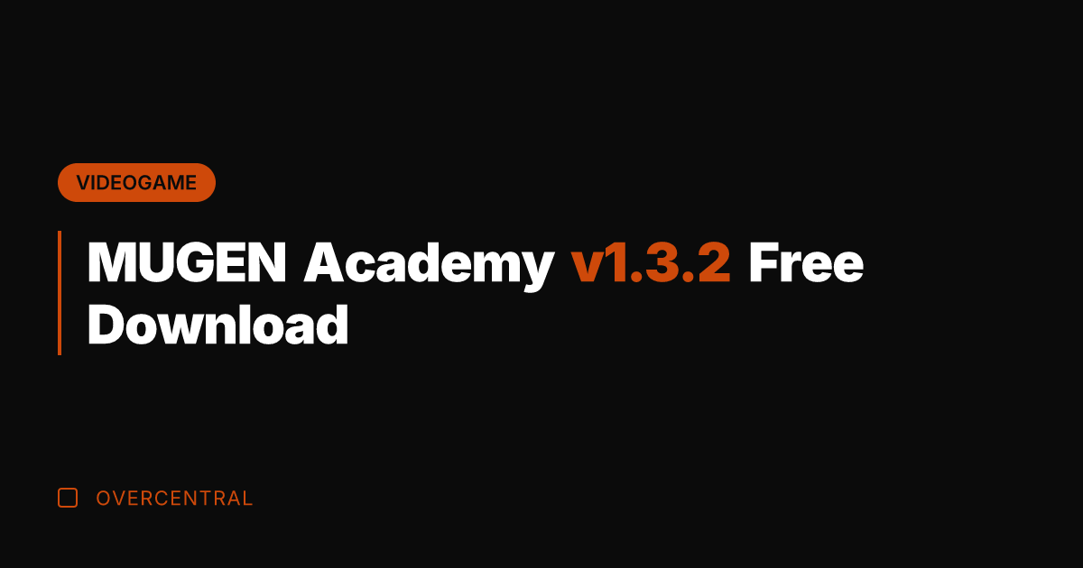 MUGEN Academy v1.3.2 Free Download