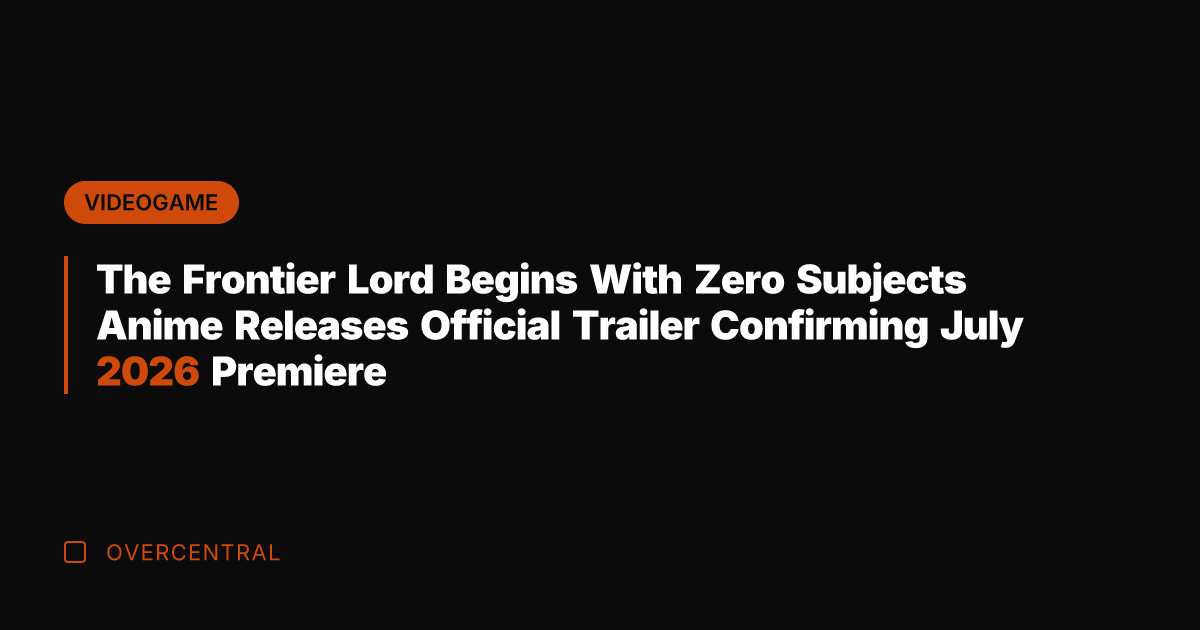 The Frontier Lord Begins With Zero Subjects Anime Releases Official Trailer Confirming