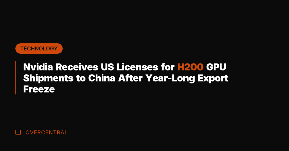 Nvidia Receives US Licenses for H200 GPU Shipments to China After Year-Long