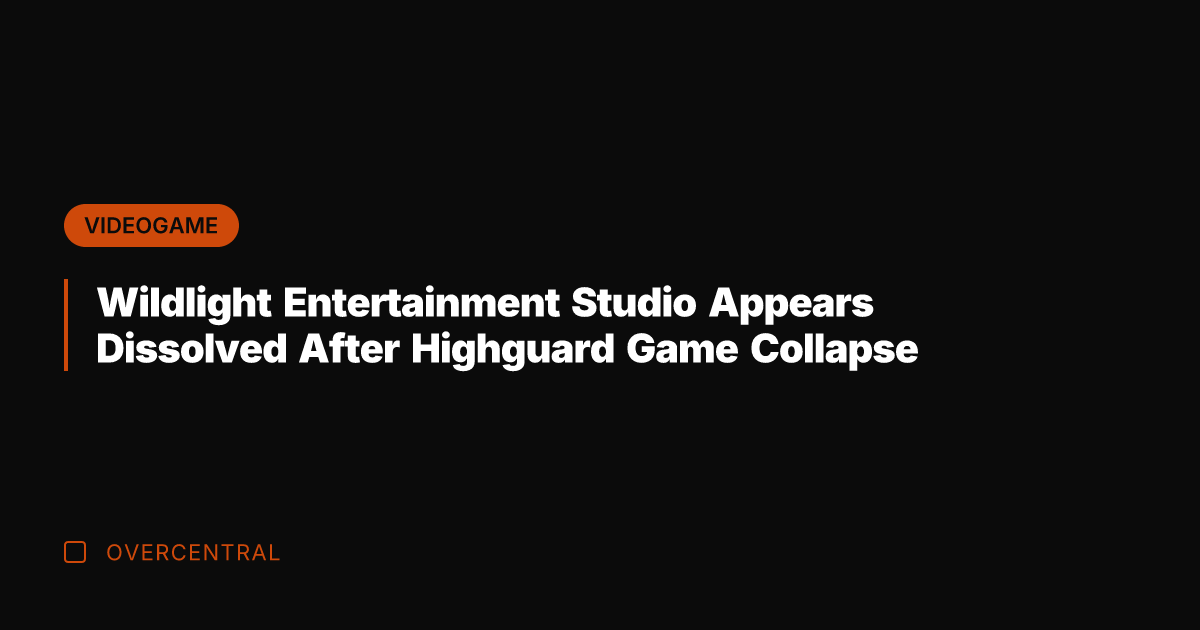 Wildlight Entertainment Studio Appears Dissolved After Highguard Game Collapse