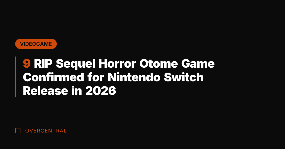 9 RIP Sequel Horror Otome Game Confirmed for Nintendo Switch Release in