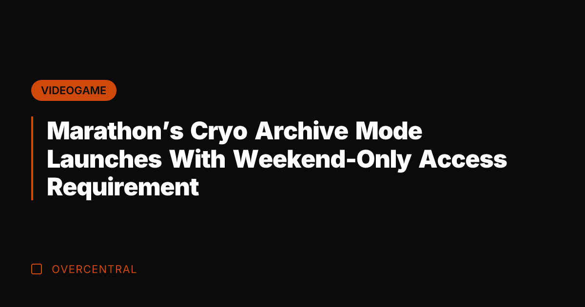 Marathon's Cryo Archive Mode Launches With Weekend-Only Access Requirement