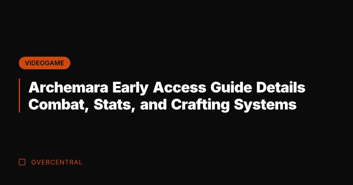 Archemara Early Access Guide Details Combat, Stats, and Crafting Systems