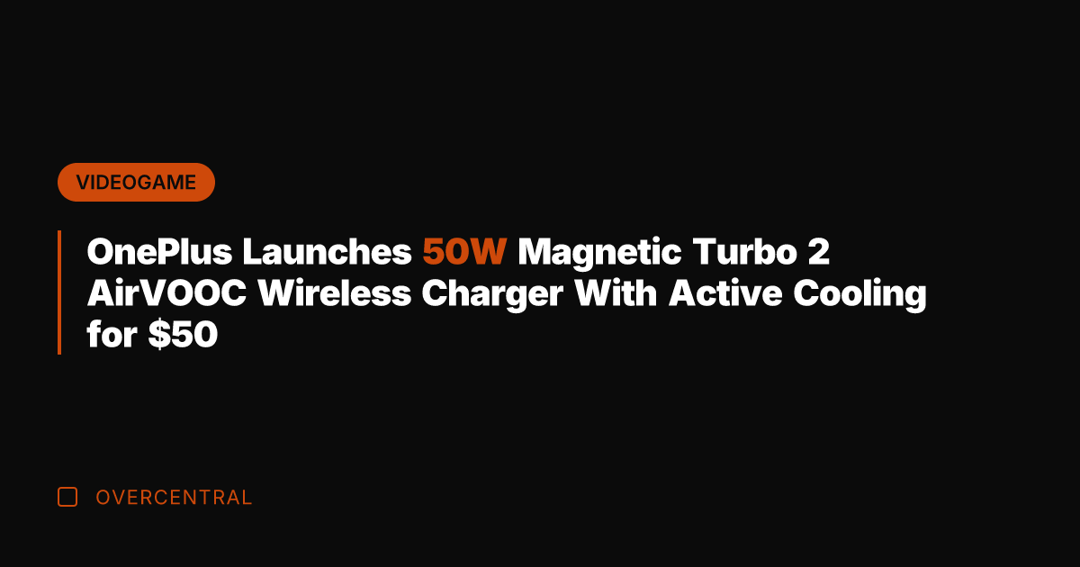 OnePlus Launches 50W Magnetic Turbo 2 AirVOOC Wireless Charger With Active Cooling