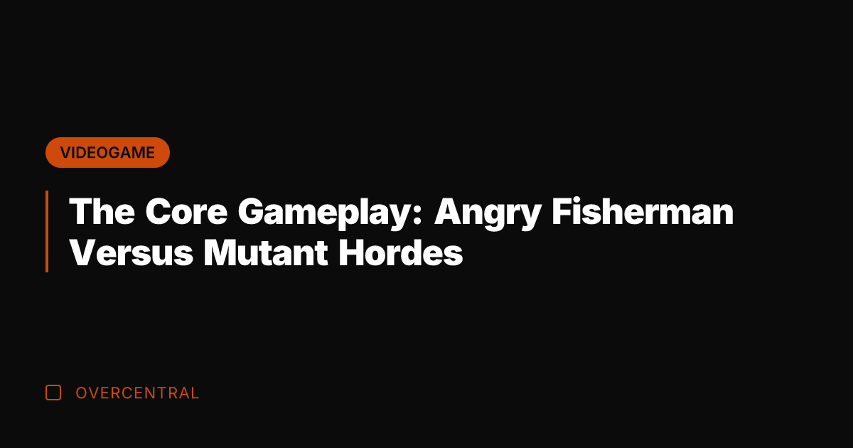 The Core Gameplay: Angry Fisherman Versus Mutant Hordes