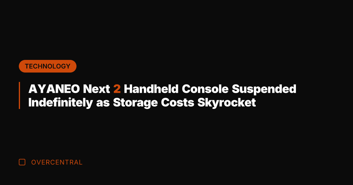AYANEO Next 2 Handheld Console Suspended Indefinitely as Storage Costs Skyrocket