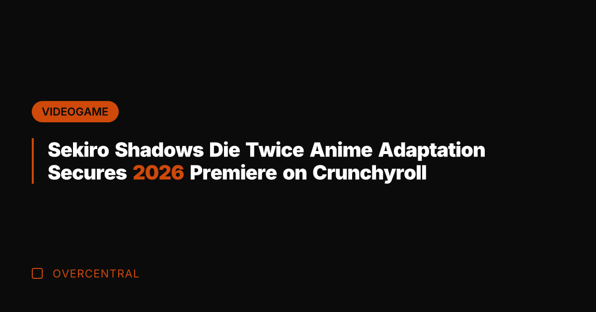 Sekiro Shadows Die Twice Anime Adaptation Secures 2026 Premiere on Crunchyroll