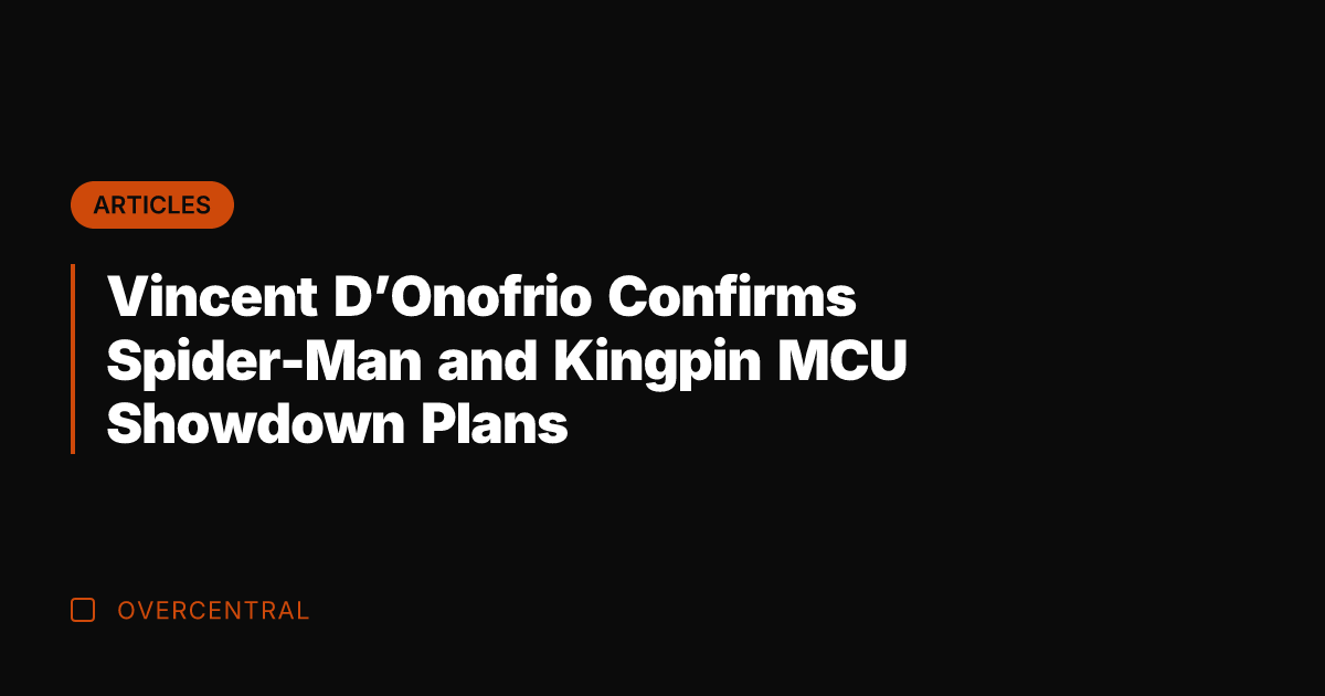 Vincent D'Onofrio Confirms Spider-Man and Kingpin MCU Showdown Plans