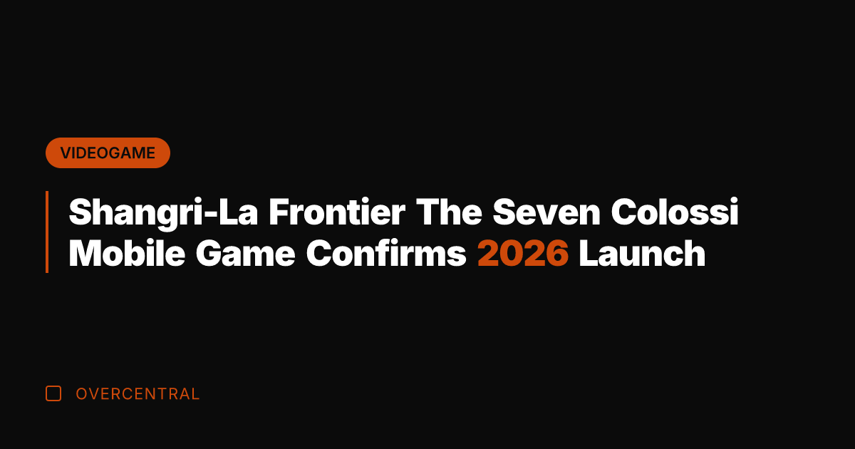 Shangri-La Frontier The Seven Colossi Mobile Game Confirms 2026 Launch