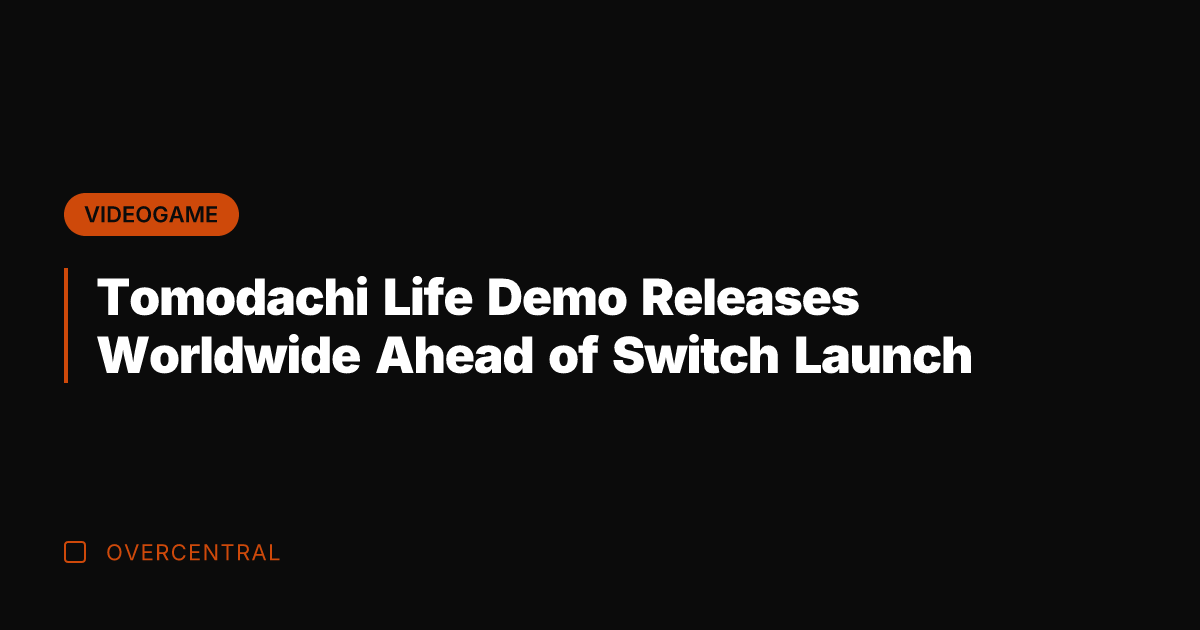 Tomodachi Life Demo Releases Worldwide Ahead of Switch Launch