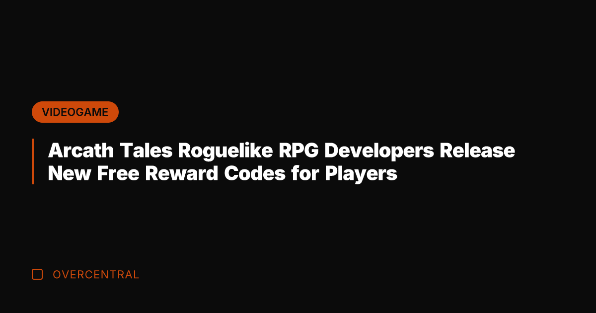 Arcath Tales Roguelike RPG Developers Release New Free Reward Codes for Players
