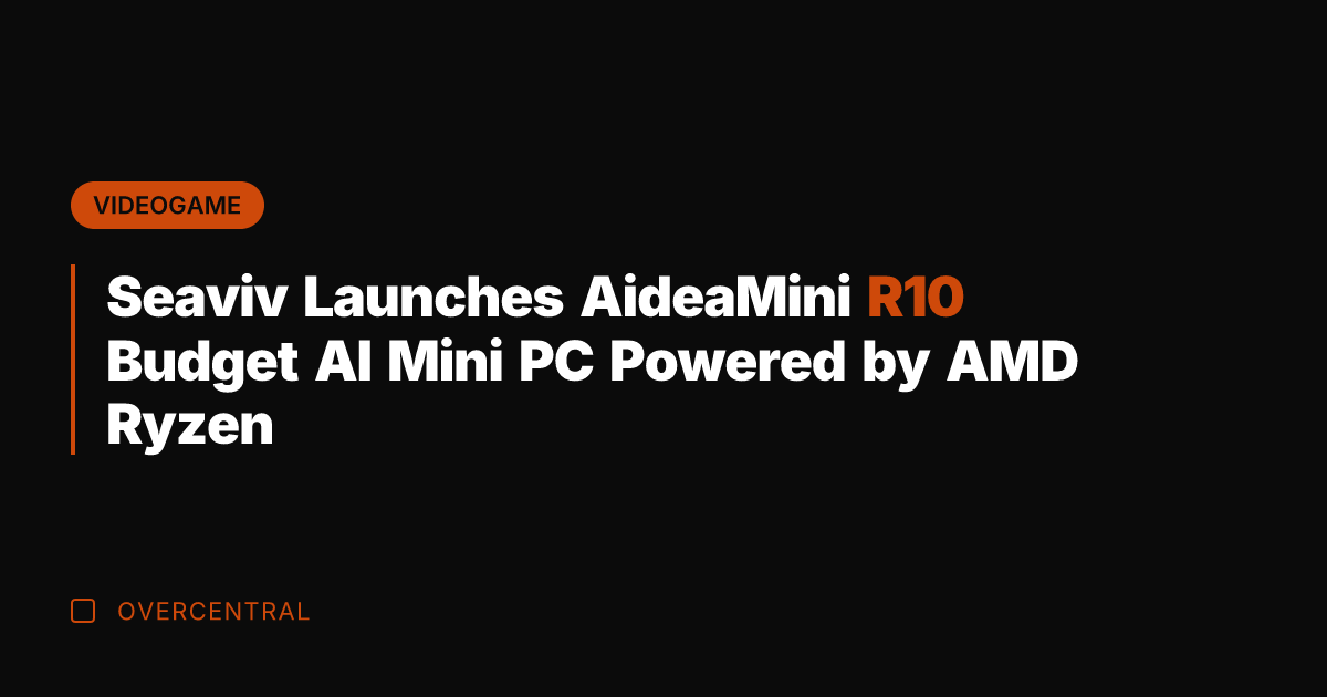 Seaviv Launches AideaMini R10 Budget AI Mini PC Powered by AMD Ryzen