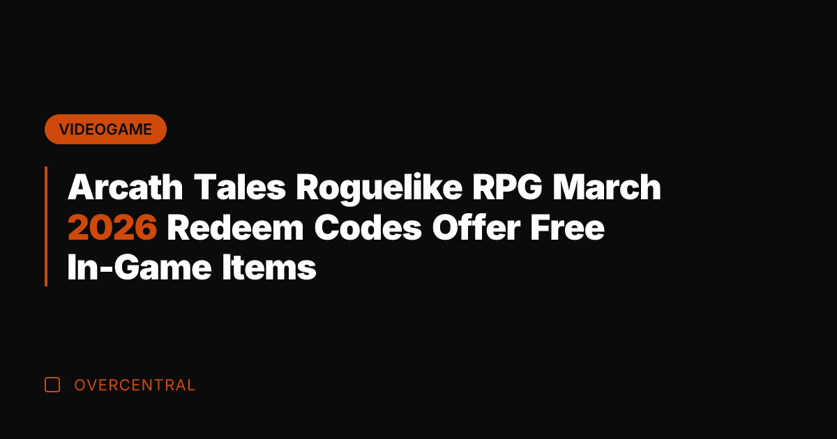 Arcath Tales Roguelike RPG March 2026 Redeem Codes Offer Free In-Game Items