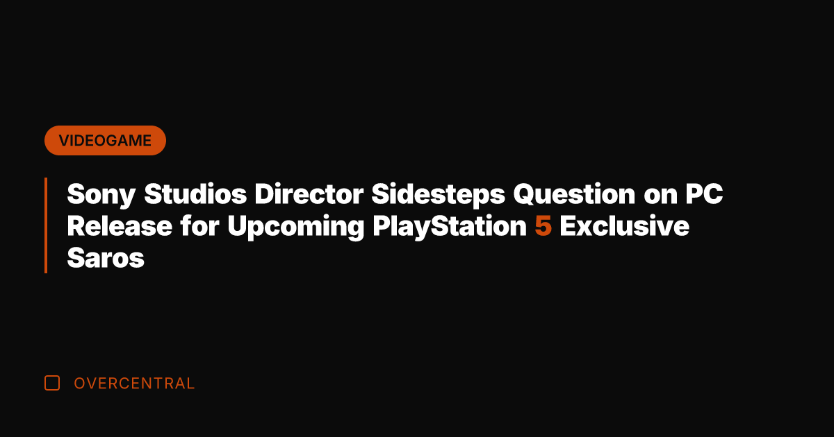 Sony Studios Director Sidesteps Question on PC Release for Upcoming PlayStation 5