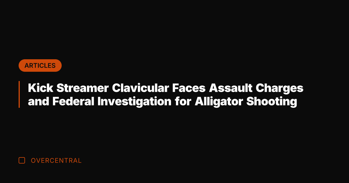 Kick Streamer Clavicular Faces Assault Charges and Federal Investigation for Alligator Shooting